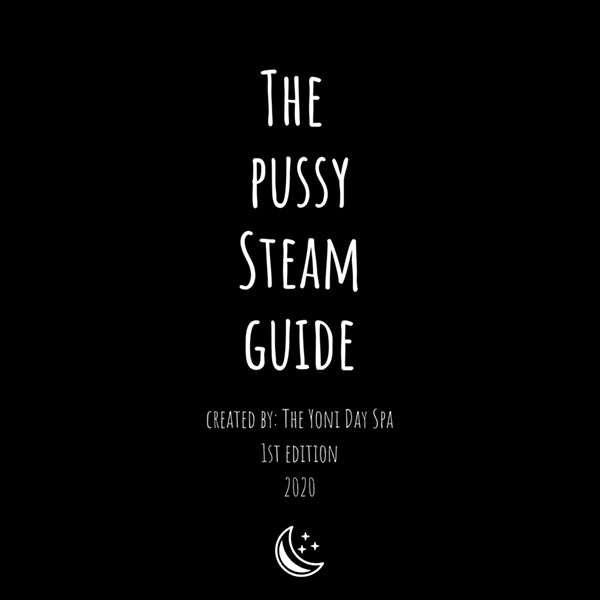 The Pussy Steam Guide - AshleyAsatu