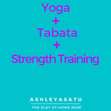 Yoga + Tabata + Strength Training Ebook - AshleyAsatu