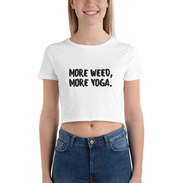 More Weed. More Yoga. Crop-Top - AshleyAsatu